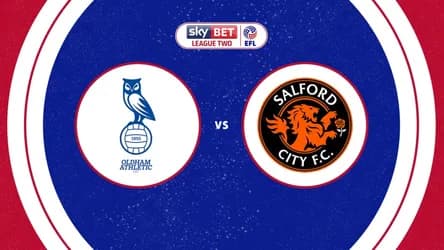 Oldham Athletic vs Salford City